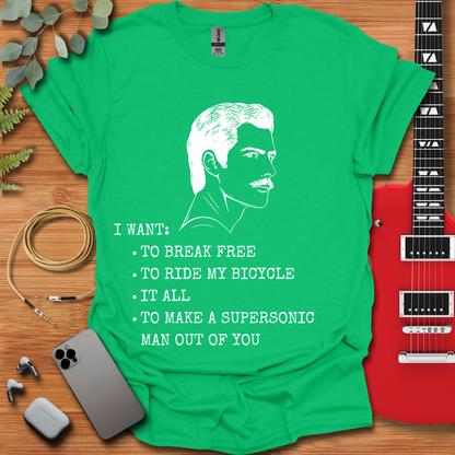 Freddie Mercury I Want: T-Shirt