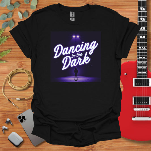 a black t - shirt with the words dancing in the dark on it