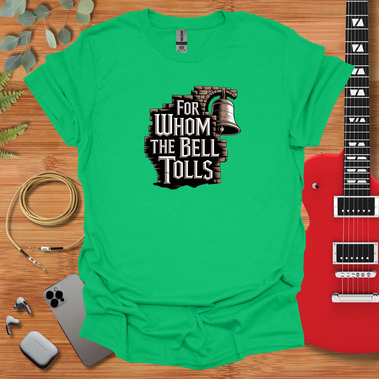 a green t - shirt with the words for whom the bell tolls on it