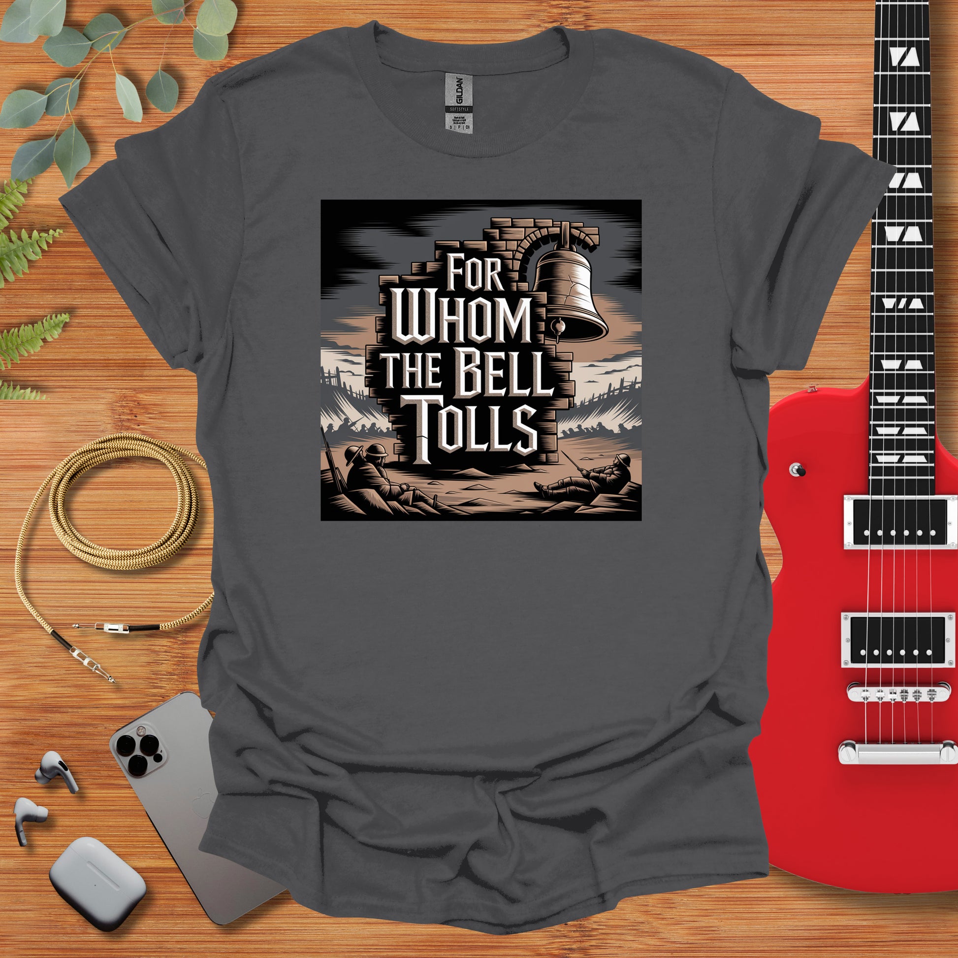 a t - shirt that reads for whom the bell tolls