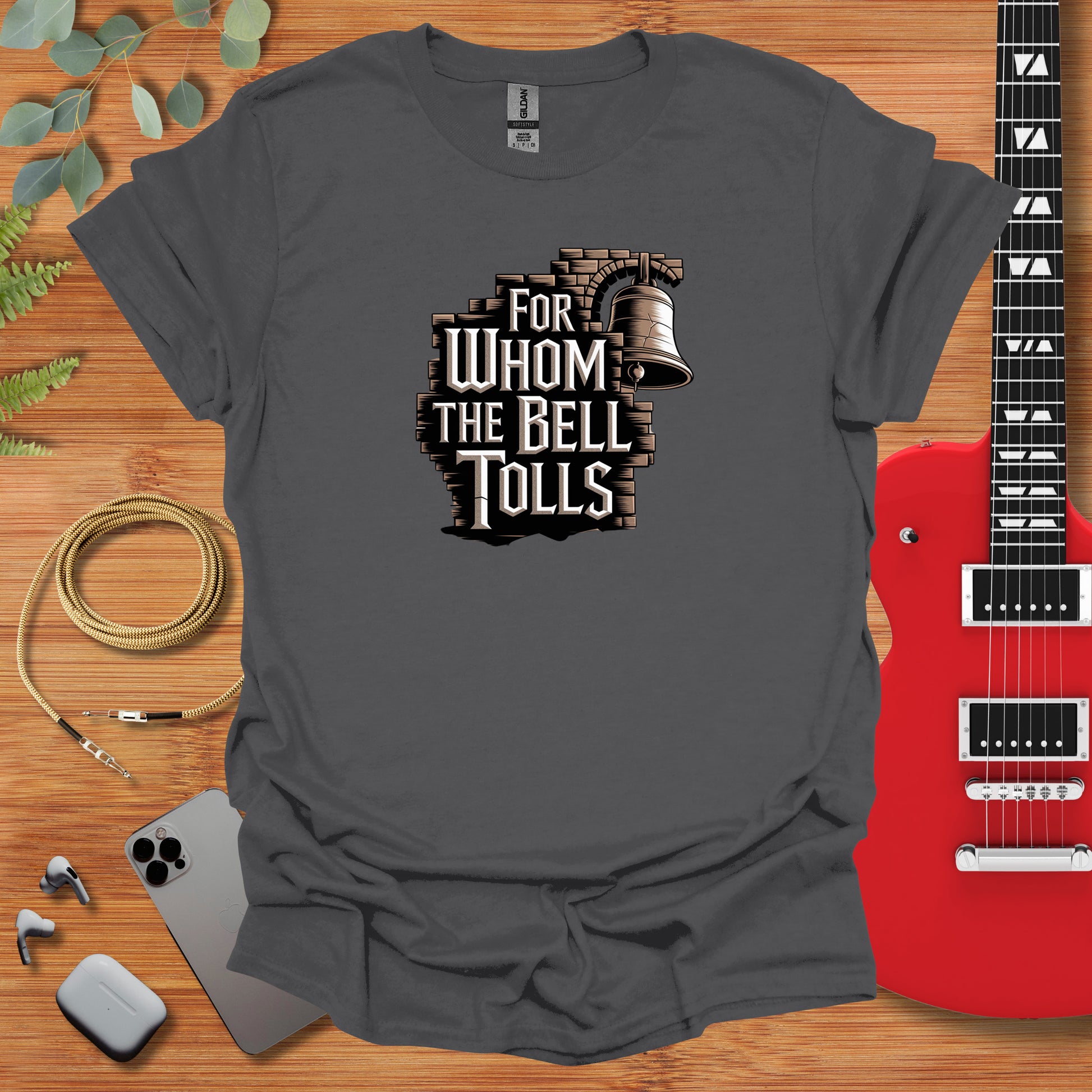 a t - shirt that says for whom the bell tolls